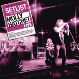 Molly Hatchet - Setlist: The Very Best Of Molly Hatchet LIVE '2012