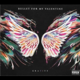 Bullet For My Valentine - Gravity '2018