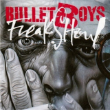 Bullet Boys - Freakshow '1991