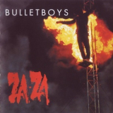 Bullet Boys - Za-Za '1993