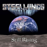 Steelwings - Still Rising '2022