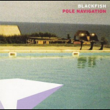 Blackfish - Pole Navigation '2001