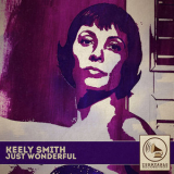 Keely Smith - Just Wonderful '2015