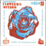 Quantic Presenta Flowering Inferno - Death Of The Revolution '2008