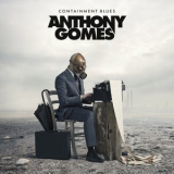 Anthony Gomes - Containment Blues '2020