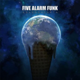 Five Alarm Funk - Abandon Earth '2014