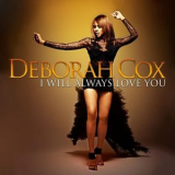 Deborah Cox - I Will Always Love You '2017