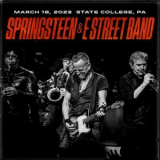 Bruce Springsteen & The E-Street Band - March18, 2023, State College, PA '2023