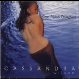 Cassandra Wilson - New Moon Daughter '1995