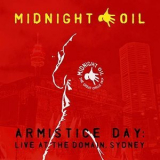 Midnight Oil - Armistice Day: Live At The Domain, Sydney '2018