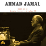 Ahmad Jamal - 2003-08-01, Arvada Center, Arvada, CO '2003