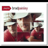 Brad Paisley - Playlist: The Very Best of Brad Paisley '2009