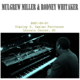 Mulgrew Miller & Rodney Whitaker - 2001-04-21, Stanley H. Kaplan Penthouse, New York, NY '2001