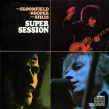 Mike Bloomfield, Al Kooper, Steve Stills - Super Session (CK9701) '1968
