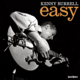 Kenny Burrell - Easy '2013