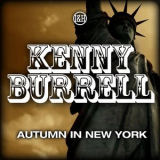 Kenny Burrell - Autumn in New York '2014