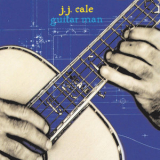 J.J. Cale - Guitar Man '1996