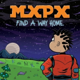 MxPx - Find A Way Home '2023