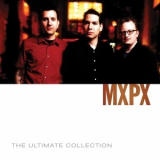 MxPx - The Ultimate Collection '2008