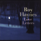 Roy Haynes - Love Letters '2002