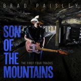 Brad Paisley - Son Of The Mountains: The First Four Tracks '2023