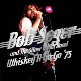 Bob Seger - Whiskey A-Go-Go, La 8th August 1975 '1975