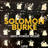 Solomon Burke - Soul Power Music (Live) '2022