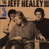 Jeff Healey Band - See The Light '1988