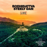 Steely Dan - Bodhisattva '2019