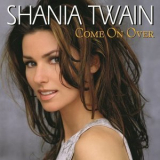 Shania Twain - Come On Over '1999