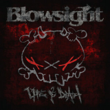 Blowsight - Life & Death '2012