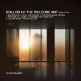 Kelsea Ballerini - Rolling Up the Welcome Mat (For Good) '2023