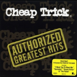 Cheap Trick - Authorized Greatest Hits '2000