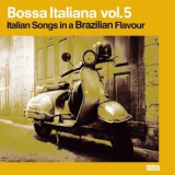 Various Artists - Bossa Italiana Vol. 5 (Italian Songs in a Brazilian Flavour) '2024