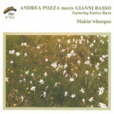Andrea Pozza - Makin' Whoopee '2003