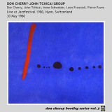 Don Cherry-John Tchicai Group - Nyon 1980-05-30 '1980