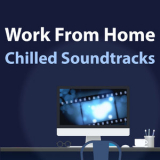 James Horner - Work From Home - Chilled Soundtracks '2020