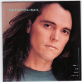 Timothy B. Schmit (ex-The Eagles) - Tell Me The Truth (Japan Paper Sleeve Collection, 2004 remastering)  '1990