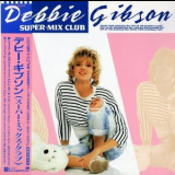 Debbie Gibson - Super-Mix Club '1988