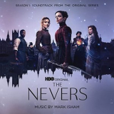 Mark Isham - The Nevers: Season 1 (Soundtrack from the HBO® Original Series) '2021