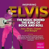Various Artists - Inspiring Elvis - The Music Behind The King Of Rock And Roll '2024