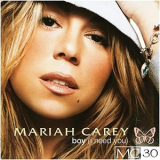 Mariah Carey - Boy (I Need You) '2021