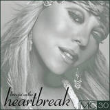 Mariah Carey - Bringin' On The Heartbreak '2021