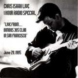 Chris Isaak - Live From Bimbos 365 Club In San Francisco '1995