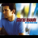 Chris Isaak - Let Me Down Easy '2002