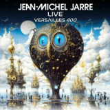 Jean-Michel Jarre - VERSAILLES 400 '2024