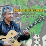 Nelson Riveros - The Latin Side of Wes Montgomery '2021