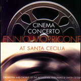 Ennio Morricone - Cinema Concerto at Santa Cecilia '2000