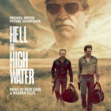 Nick Cave & Warren Ellis - Hell Or High Water (Original Motion Picture Soundtrack) '2016
