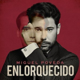 Miguel Poveda - Enlorquecido '2018